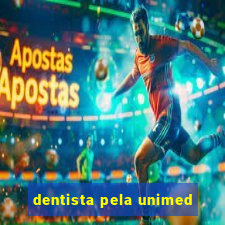 dentista pela unimed